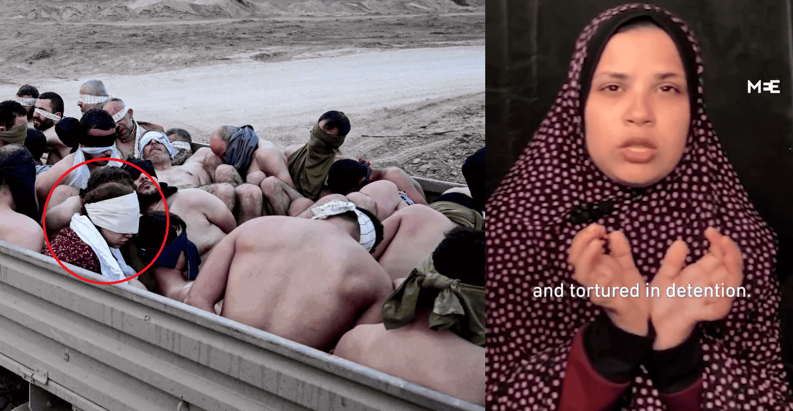 “تعذيب وتفتيش عار وحقن هلوسة”.. السيدة التي ظهرت وسط المعتقلين الرجال بشاحنة الاحتلال تكشف تفاصيل مروعة "تعذيب وتفتيش عار وحقن هلوسة".. السيدة التي ظهرت وسط المعتقلين الرجال بشاحنة الاحتلال تكشف تفاصيل مروعة